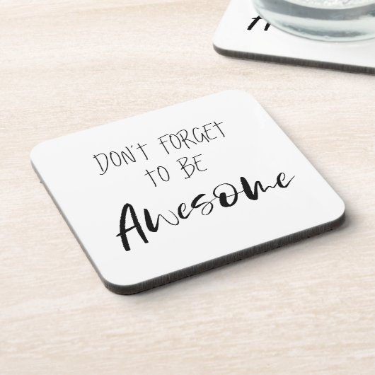 "Don't Forget to be Awesome"-zin Bier Onderzetter (Linkerzijde)
