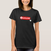 Don't forget to SUPscribe Stand Up Paddle Board T-shirt (Voorkant)
