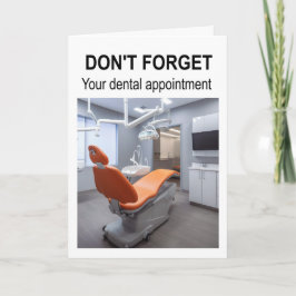 Don't forget your dental appointment. kaart