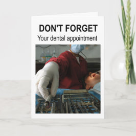 Don't forget your dental appointment. kaart