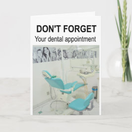 Don't forget your dental appointment. kaart