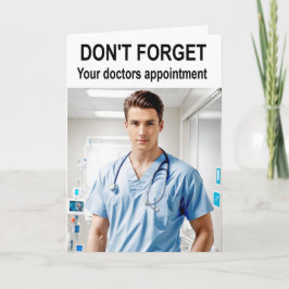 Don't forget your doctors appointment. kaart