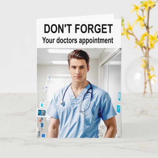 Don't forget your doctors appointment. kaart (Gele Bloem)