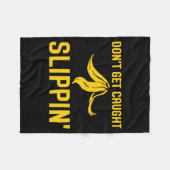 Dont Get Caught Slipng Funny Quote Banana Peel Fleece Deken (Voorkant (Horizontaal))