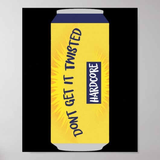 Dont Get It Twisted Tee Tea Meme Long Sleeve  Poster (Voorkant)