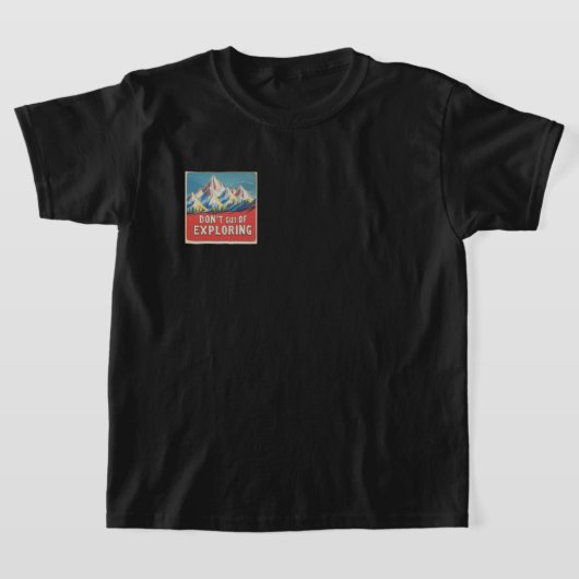 "DON'T GET TIRED OF EXPLORING" in Lofi style T-shirt (Laagn)