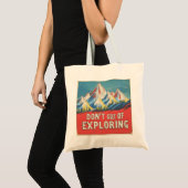 "DON'T GET TIRED OF EXPLORING" in Lofi style Tote Bag (Voorkant (product))