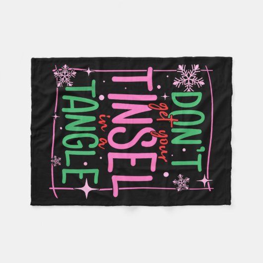 Don't Get Your Tinsel In A Tangle Funny Christmas  Fleece Deken (Voorkant (Horizontaal))