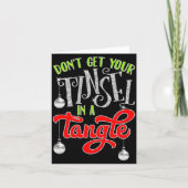 Don't Get Your Tinsel In A Tangle Funny Christmas  Kaart (Voorkant)