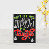 Don't Get Your Tinsel In A Tangle Funny Christmas  Kaart (Gele Bloem)