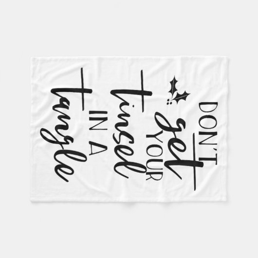 Dont Get Your Tinsel In A Tangle - Funny Slogan  Fleece Deken (Voorkant (Horizontaal))