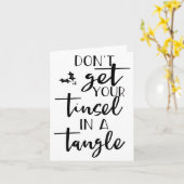 Dont Get Your Tinsel In A Tangle - Funny Slogan Kaart (Gele Bloem)