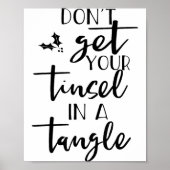 Dont Get Your Tinsel In A Tangle - Funny Slogan  Poster (Voorkant)