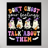 Dont Ghost Your Feeling Halloween School Counselor Poster (Voorkant)