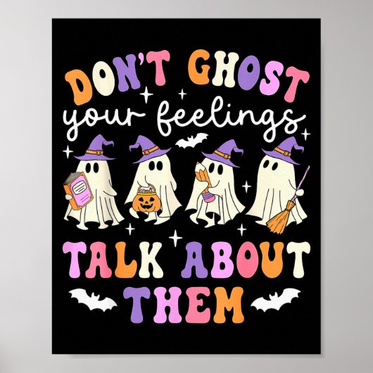 Dont Ghost Your Feeling Halloween School Counselor Poster (Voorkant)