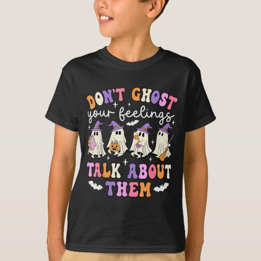 Dont Ghost Your Feeling Halloween School Counselor T-shirt (Voorkant)