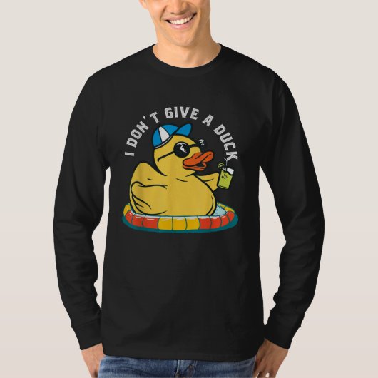 Dont Give A Duck Rubber Duckling Farm Animal Pun J T-shirt (Voorkant)