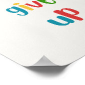 Don't Give Up Colorful Motivational Poster (Hoek)