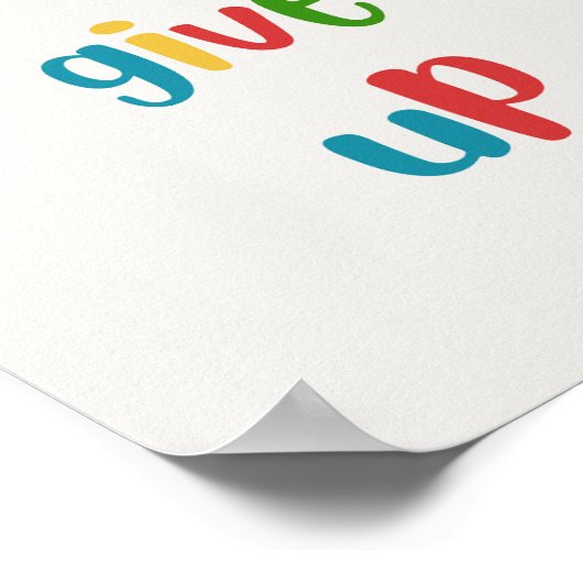 Don't Give Up Colorful Motivational Poster (Hoek)