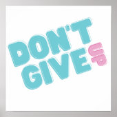 Don't Give Up Inspirational Poster (Voorkant)