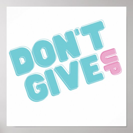 Don't Give Up Inspirational Poster (Voorkant)
