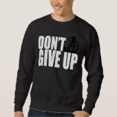 Don't Give Up Mountain Bike MTB Moto Downhill BMX Trui (Voorkant)