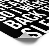 Dont Give Up On Your Dream Back To Sleep Funny Ir  Poster (Hoek)