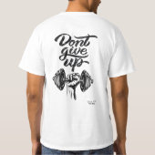 Don't Give up T-shirt (Achterkant)