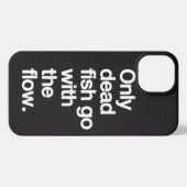 Don't Go With The Flow iPhone Case iPhone Hoesje (Achterkant horizontaal)
