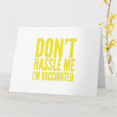 DON'T HASSLE ME I'M VACCINATED KAART (Gele Bloem)