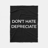 Don't Hate Depreciate Accounting Pun Funny Jokes S Fleece Deken (Voorkant)