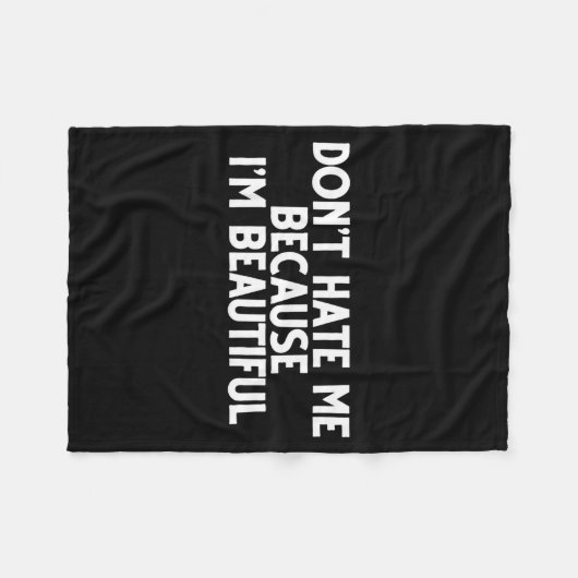 Don't Hate Me Because I'm Beautiful - Funny Gamer Fleece Deken (Voorkant (Horizontaal))