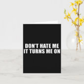 Don't Hate Me It Turns Me On  Kaart (Gele Bloem)