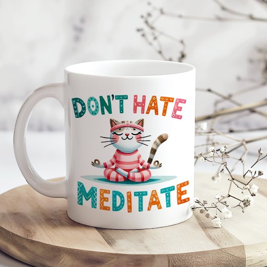 Don't Hate Meditate beroemd gemaakt door Funny Cat Koffiemok