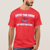 Dont Hate the Player Hate the Game retro T-shirt (Voorkant)
