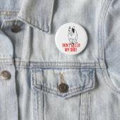 Don't Hello My Dog - Franse Bulldog Ronde Button 5,7 Cm (In situ)