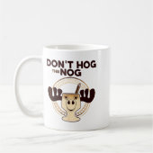 Don't Hog The Nog! Funny Christmas Eggnog Moose Mu Koffiemok (Links)