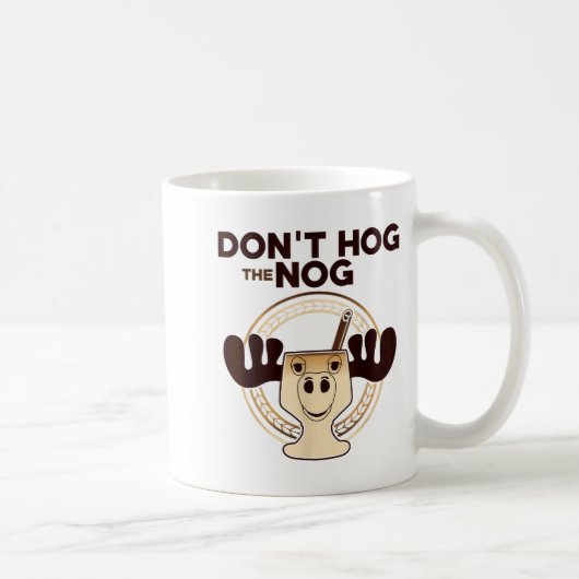 Don't Hog The Nog! Funny Christmas Eggnog Moose Mu Koffiemok (Rechts)
