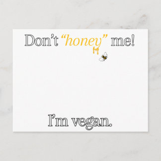 Don't 'Honey' mij! I'm Vegan Briefkaart