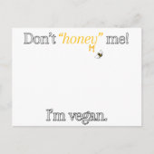 Don't 'Honey' mij! I'm Vegan Briefkaart (Voorkant)