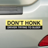 Don't Honk Bumpersticker (Op auto)