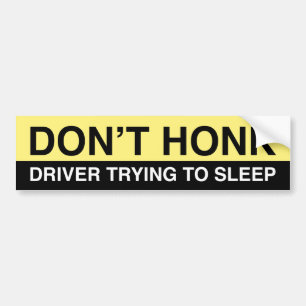 Don't Honk Bumpersticker