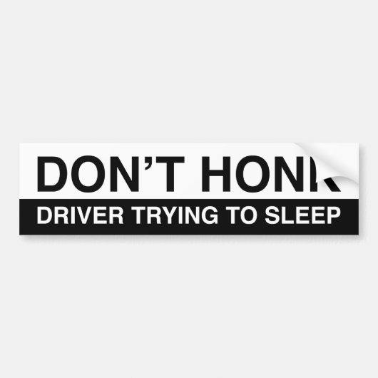 Don't Honk Bumpersticker (Voorkant)