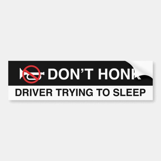 Don't Honk Bumpersticker (Voorkant)