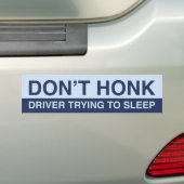 Don't Honk Bumpersticker (Op auto)