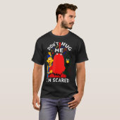 Don't Hug Me I'm Eds Funny Saying Sarcasm T-shirt (Voorkant volledig)