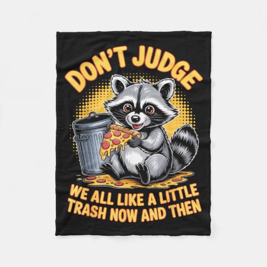 Don't Judge Raccoon Lover Trashed Racoon Animal Ra Fleece Deken (Voorkant)