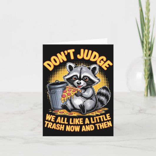 Don't Judge Raccoon Lover Trashed Racoon Animal Ra Kaart (Voorkant)