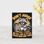 Don't Judge Raccoon Lover Trashed Racoon Animal Ra Kaart (Gele Bloem)