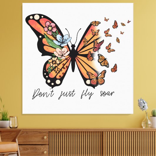 Dont Just Fly Soar Vlinders en Bloemen Canvas Afdruk (Insitu (Woonkamer))